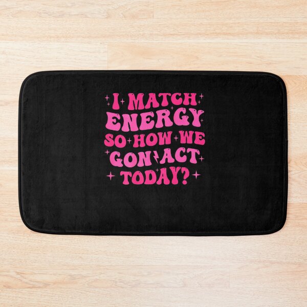 Item preview, Retro Groovy I Match Energy So How We Gone Act Today designed and sold by MissRasheedHam.