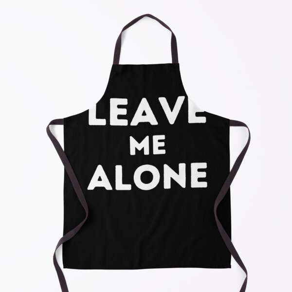 Item preview, Leave me alone designed and sold by RaclleRodrigue.