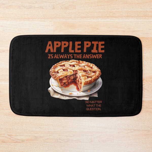 Item preview, Apple pie is always the answer  designed and sold by Jaro90.