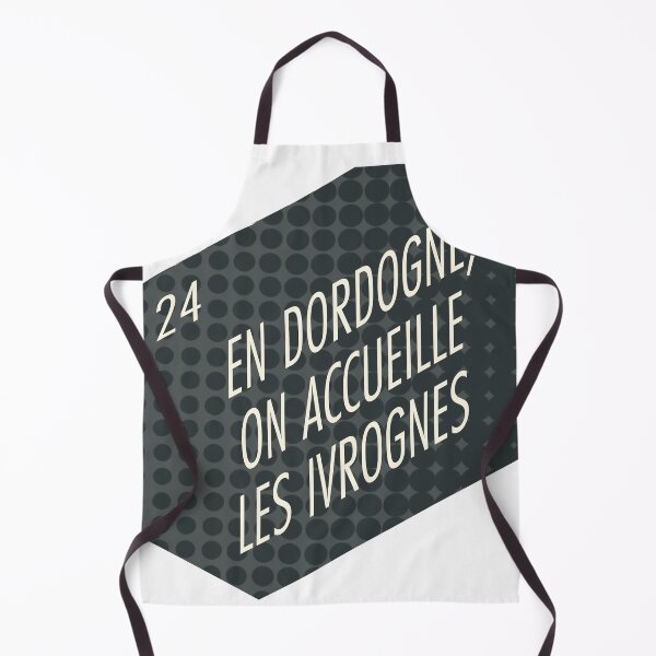 Item preview, Copy of In the Dordogne we welcome drunks, 24 designed and sold by Cyrille BRG.