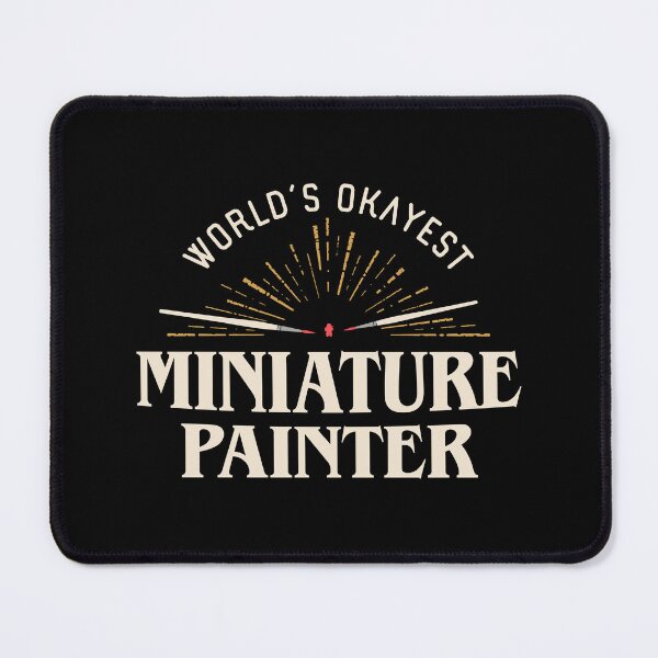 Item preview, Funny Worlds Okayest Miniature Painter Award designed and sold by pixeptional.
