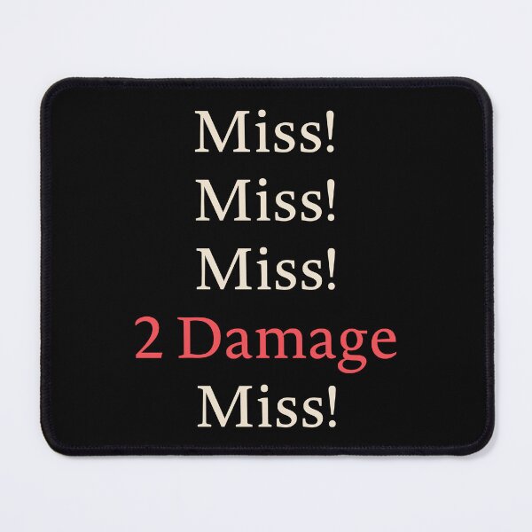 Item preview, Miss Miss 2 Damage Funny RPG designed and sold by pixeptional.