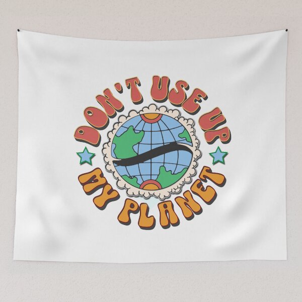 Item preview, Don't use up my planet! designed and sold by DistinctDesignz.