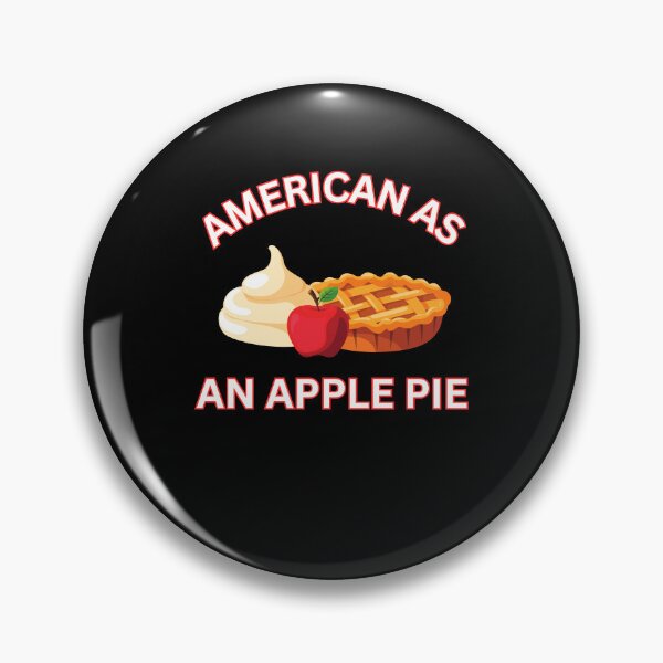Item preview, AMERICAN AS AN APPLE PIE designed and sold by ANNINOART ⭐⭐⭐⭐⭐.