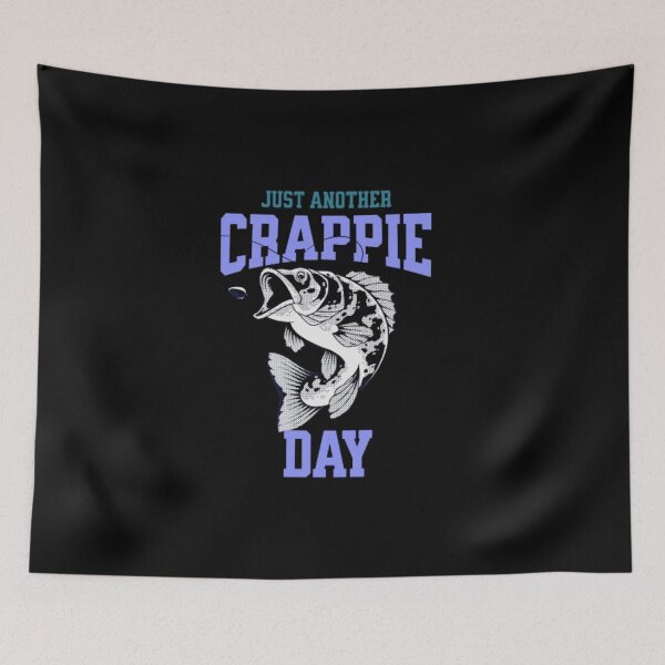 Item preview, JUST ANOTHER CRAPPIE DAYS designed and sold by ANNINOART ⭐⭐⭐⭐⭐.