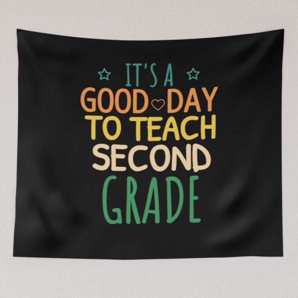 Item preview, It's A Good Day To Teach Second Grade designed and sold by Thevulcano.