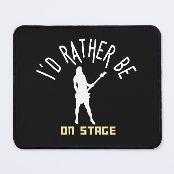 Item preview, I´d rather be on music stage, female bass guitarist White text and image. Gifts & Merchandise.  designed and sold by LindaLG.
