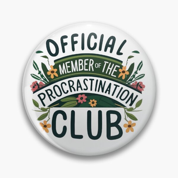 Artikelvorschau, Offizielles Mitglied des Procrastination Club entworfen und verkauft von WallAndAll.