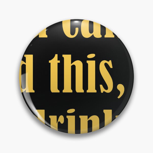 Item preview, IF YOU CAN READ THIS, FILL MY DRINK designed and sold by Ultimatedezign.