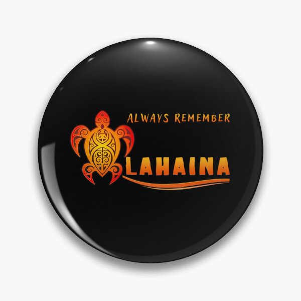 Item preview, Always Remember Lahaina  	 designed and sold by ojmquedcfkx12.