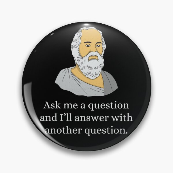 Item preview, Ask Me A Question and I'll Answer With Another Question - Philosophy, Leadership, and Intellectual Quotes designed and sold by ethanzakicab.