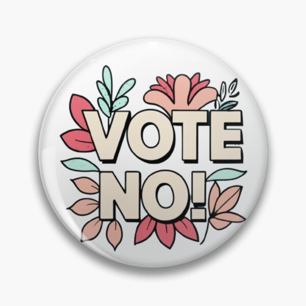 Item preview, Vote NO designed and sold by SirenMoon.