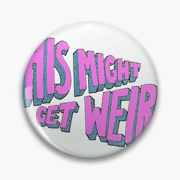 Item preview, This Might Get Weird Podcast Official Merch designed and sold by xiangfeng.