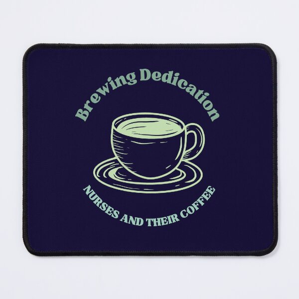 Item preview, Brewing with Dedication: Nurses and Their Coffee designed and sold by culasse06.