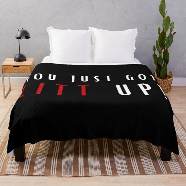 Item preview, you just got lit up designed and sold by vargass street.