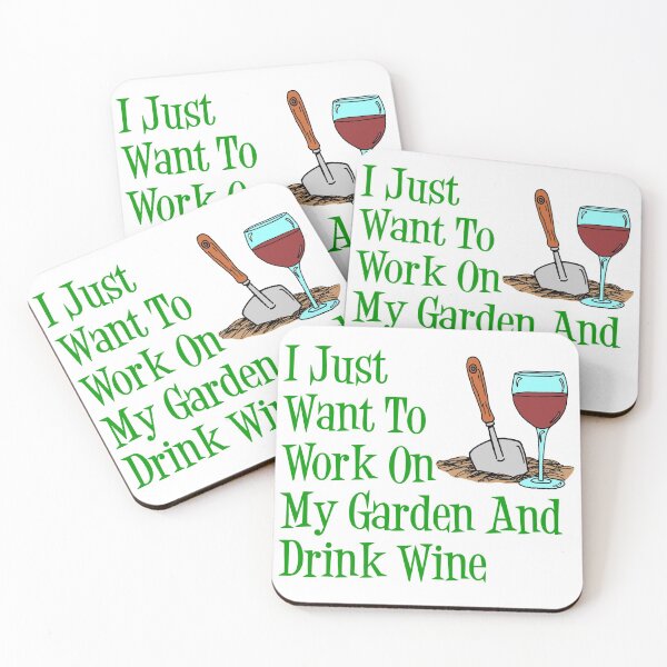 Item preview, I Just Want To Work On My Garden And Drink Wine designed and sold by jaycartoonist.