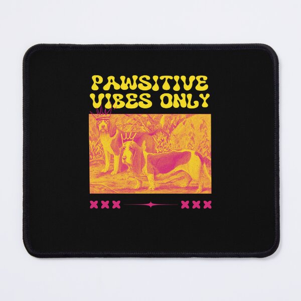 Item preview, Pawsitive vibes only designed and sold by Markflow.