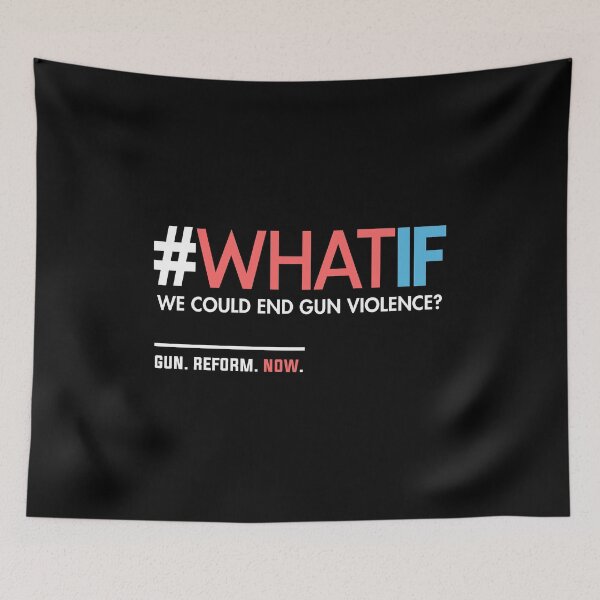Item preview, What If We Could End Gun Violence designed and sold by BootsBoots.