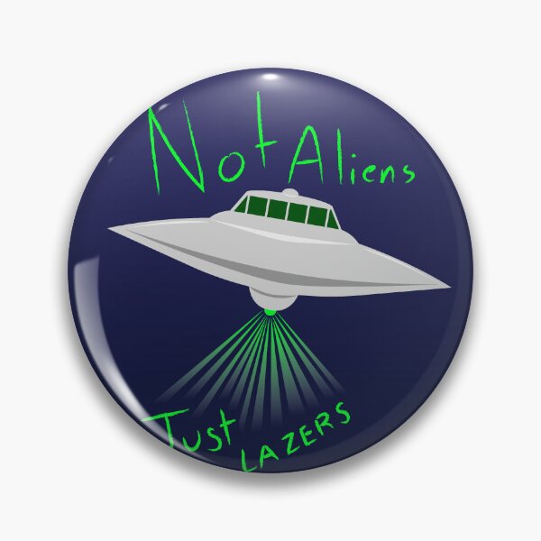 Item preview, Not Aliens Just Lazers designed and sold by Jarrod Hitchcock.