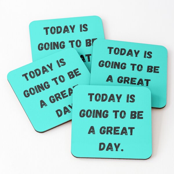 Item preview, Today is going to be a great day. designed and sold by Sunflower5576.