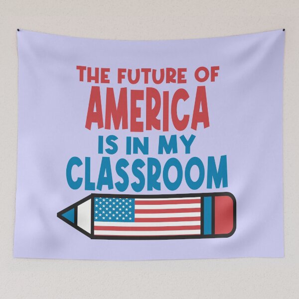 Item preview, The future of America is in my classroom designed and sold by Colorfulman.