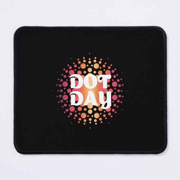 Item preview, Dot Day, Polka Dots In A Circle, white text dot day designed and sold by VELLTOdesign.