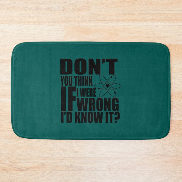 Item preview, Don_t You Think If I Were Wrong I_d Know It designed and sold by LeoneMitchell.