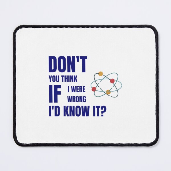 Item preview, Don_t you think if I were wrong designed and sold by LeoneMitchell.