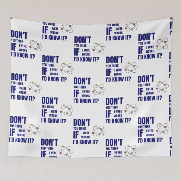 Item preview, Don_t you think if I were wrong designed and sold by LeoneMitchell.