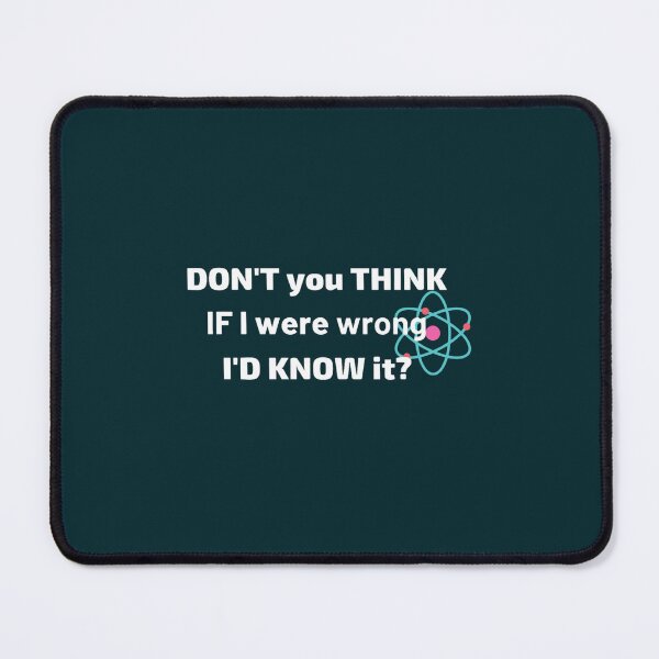 Item preview, Don_t you think, if I were wrong I_d know it designed and sold by LeoneMitchell.