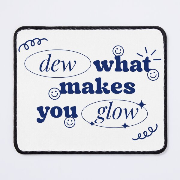 Item preview, Dew What Makes You Glow designed and sold by cornetmaru.