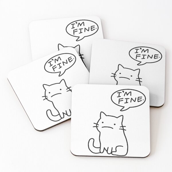 Item preview, I am Fine Cat  designed and sold by sleepycharis.