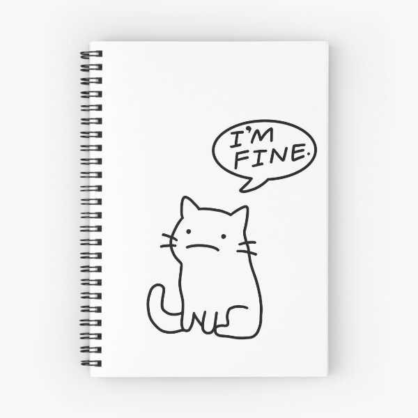 Item preview, I am Fine Cat  designed and sold by sleepycharis.