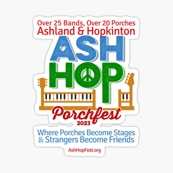 AshHop Porchfest - Ashland & Hopkinton (AshHopPorchFest1-2023-09) Sticker