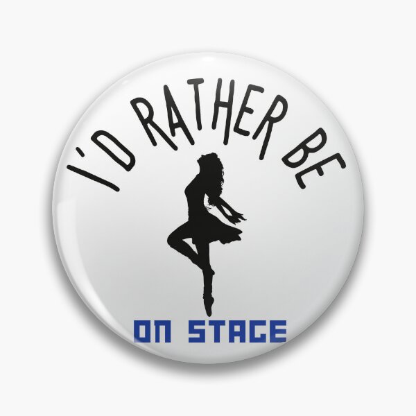 Item preview,  I´d rather be on music stage, female dancer. Black text and image. Gifts & Merchandise. designed and sold by LindaLG.