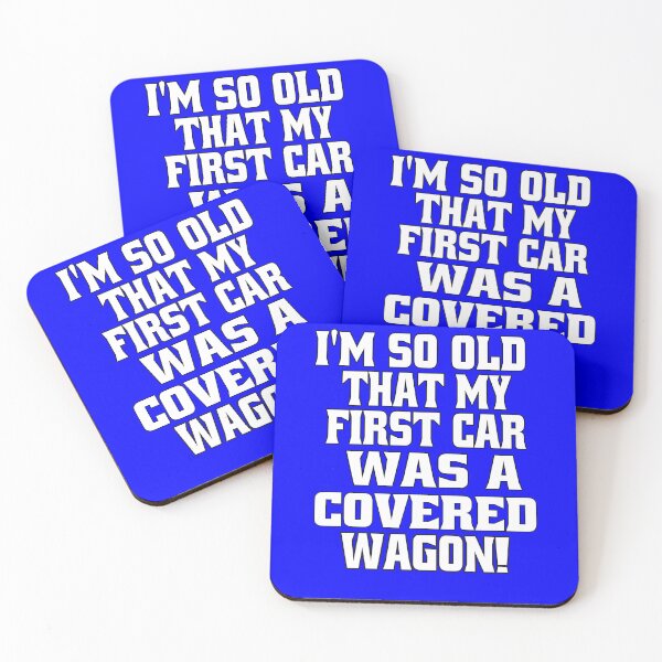 Item preview, Senior Citizen Funny Humor I’m So Old That My First Car Was A Covered Wagon! designed and sold by fantasticdesign.