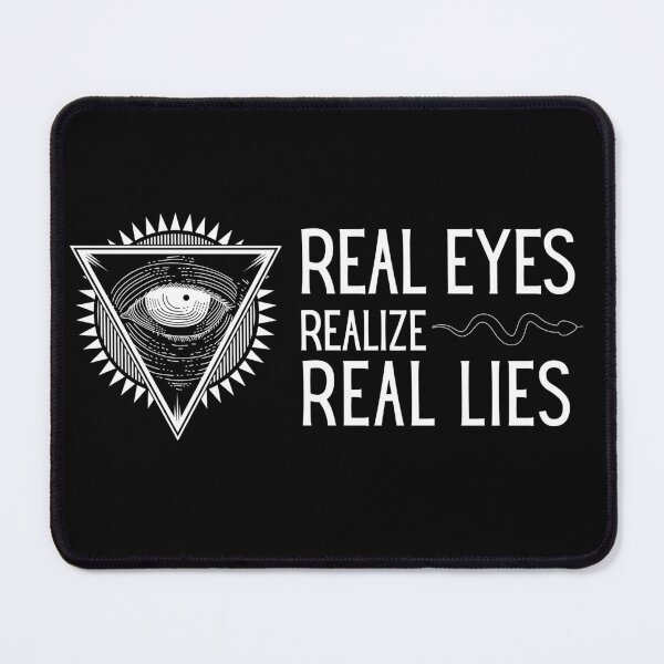 Item preview, Real Eyes Realize Real Lies - Illuminati Design - Conspiracy  designed and sold by thegapstopstore.