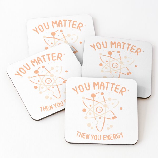 Item preview, you matter then you energy designed and sold by craftypixels.