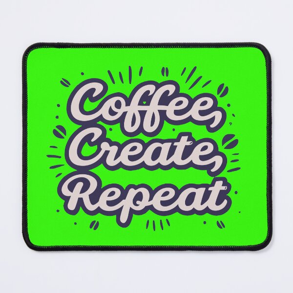 Item preview, Coffee, Create, Repeat | Coffee text design  designed and sold by ZingZone.