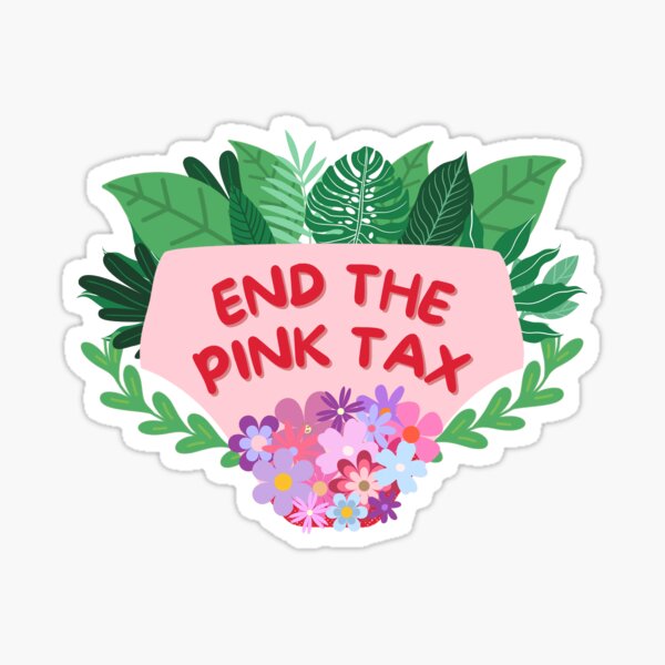 Item preview, END THE PINK TAX designed and sold by psychoticmya.