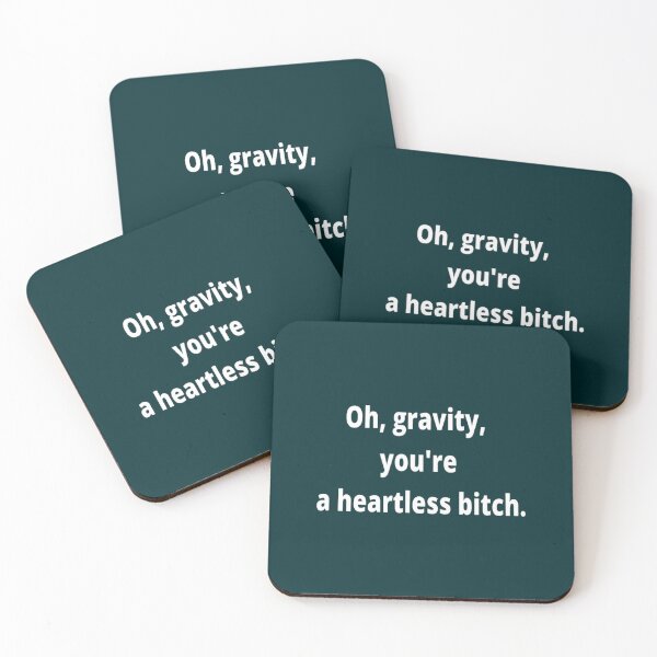 Item preview, Gravity you are a heartless bitch  designed and sold by JordiKshlerin.