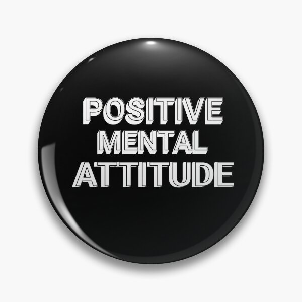 Item preview, Positive Mental Attitude designed and sold by MugsAndDuds.