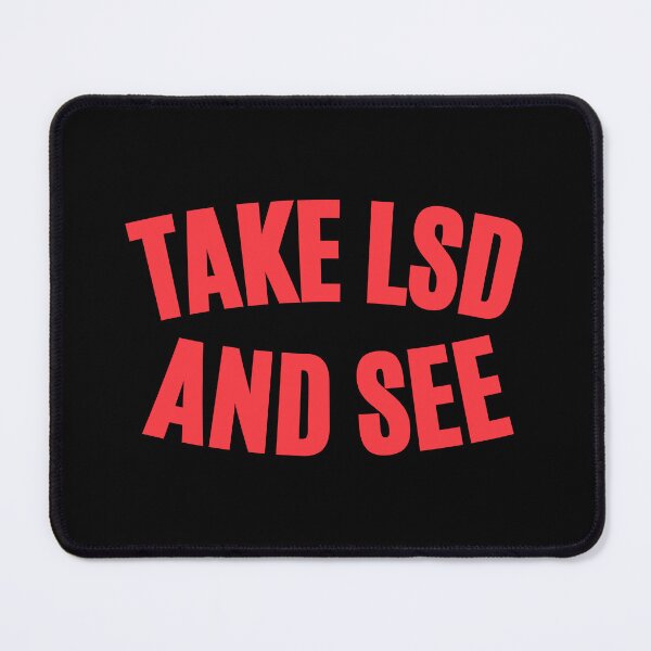 Artikelvorschau, Take LSD and See - Exploring Consciousness entworfen und verkauft von Boogosh.