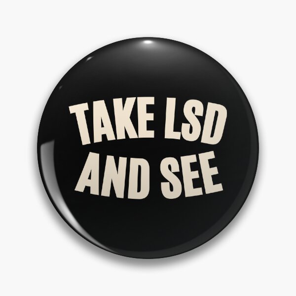 Artikelvorschau, Take LSD and See - Exploring Consciousness  entworfen und verkauft von Boogosh.
