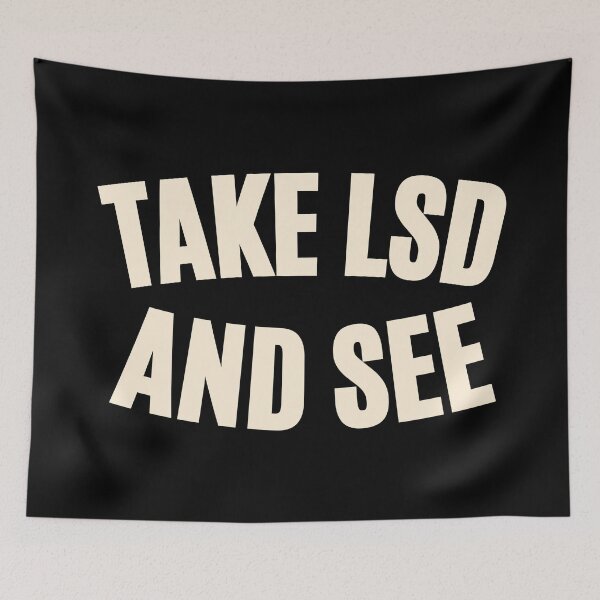 Artikelvorschau, Take LSD and See - Exploring Consciousness entworfen und verkauft von Boogosh.