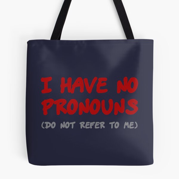 Item preview, I have no pronouns (do not refer to me) designed and sold by SolidEarthArt.