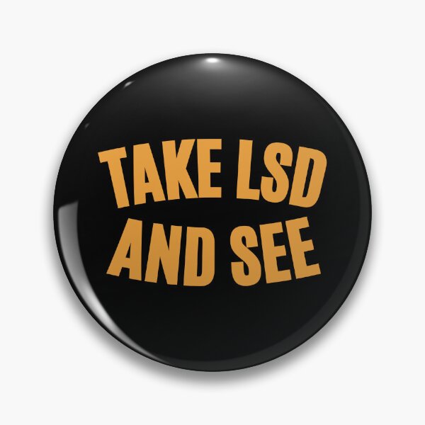 Artikelvorschau, Take LSD and See - Exploring Consciousness  entworfen und verkauft von Boogosh.