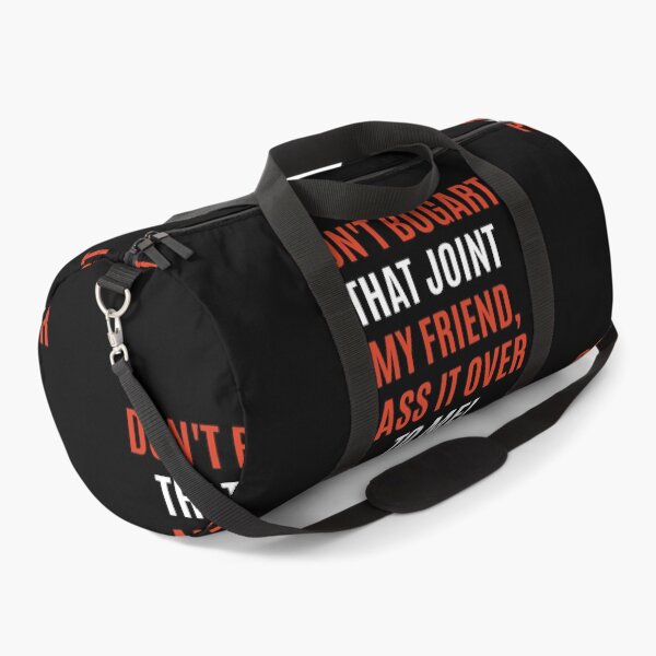 Item preview, Don't Bogart that Joint my Friend, pass it over to me - Easy Rider - Fraternity Of Man designed and sold by Boogosh.