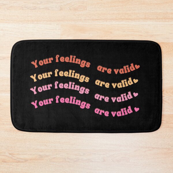 Item preview, Your Feelings are valid ~ Mental health colorful design designed and sold by Sonipova.