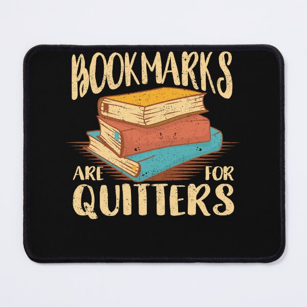 Item preview, Bookmarks are funny for Quitter's book lover designed and sold by Yanyo.